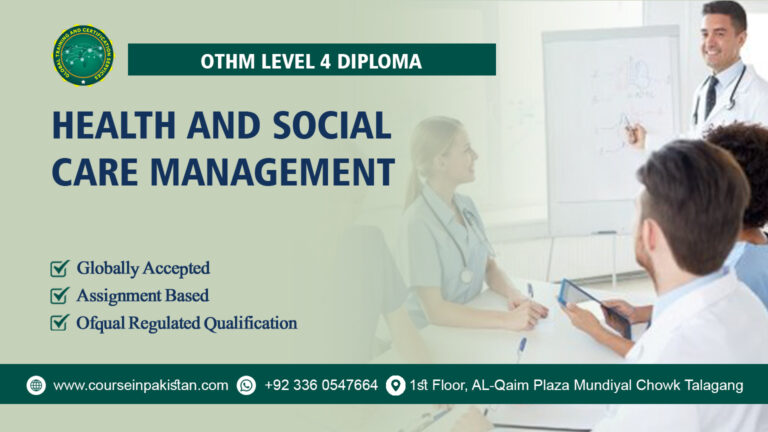 OTHM Level 4 Diploma in Health and Social Care Management