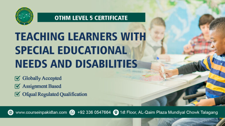 OTHM Level 5 Certificate in Teaching Learners with Special Educational Needs and Disabilities