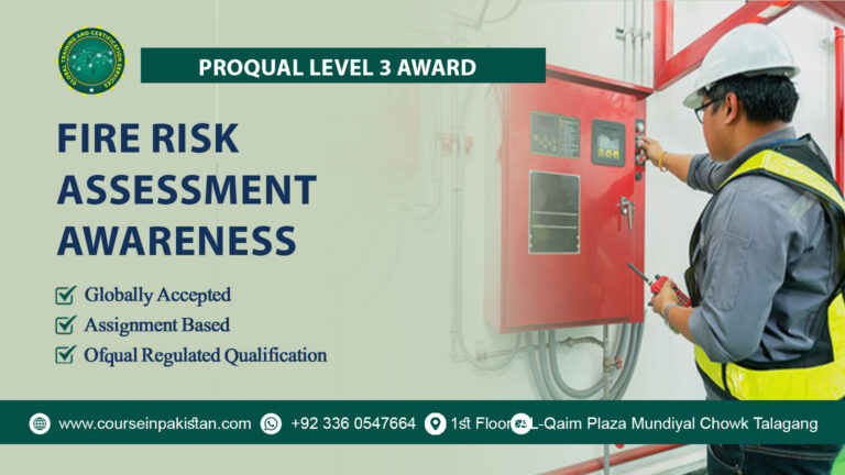 ProQual Level 3 Award in Fire Risk Assessment Awareness