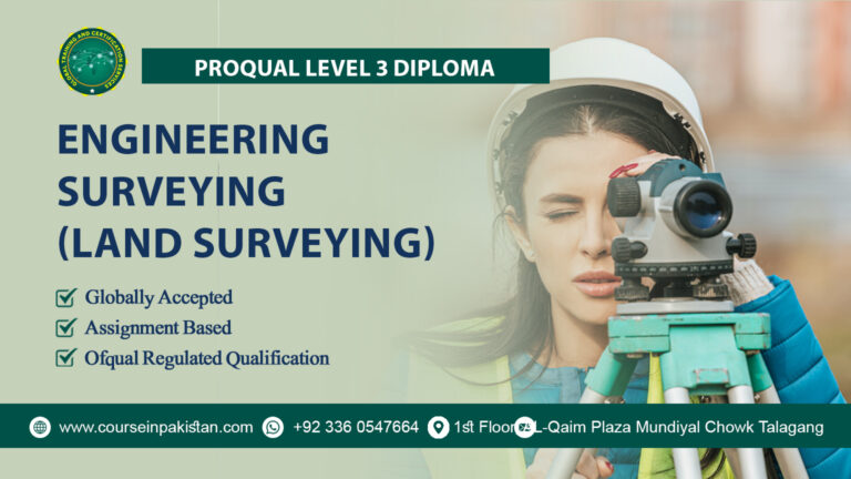 ProQual Level 3 Diploma in Engineering Surveying (Land Surveying)