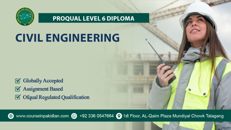 ProQual Level 6 Diploma in Civil Engineering