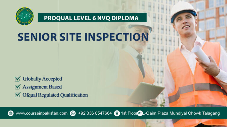 ProQual Level 6 NVQ Diploma in Senior Site Inspection