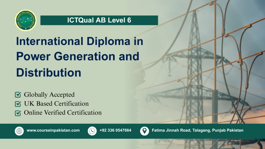 ICTQual AB Level 6 International Diploma in Power Generation and Distribution