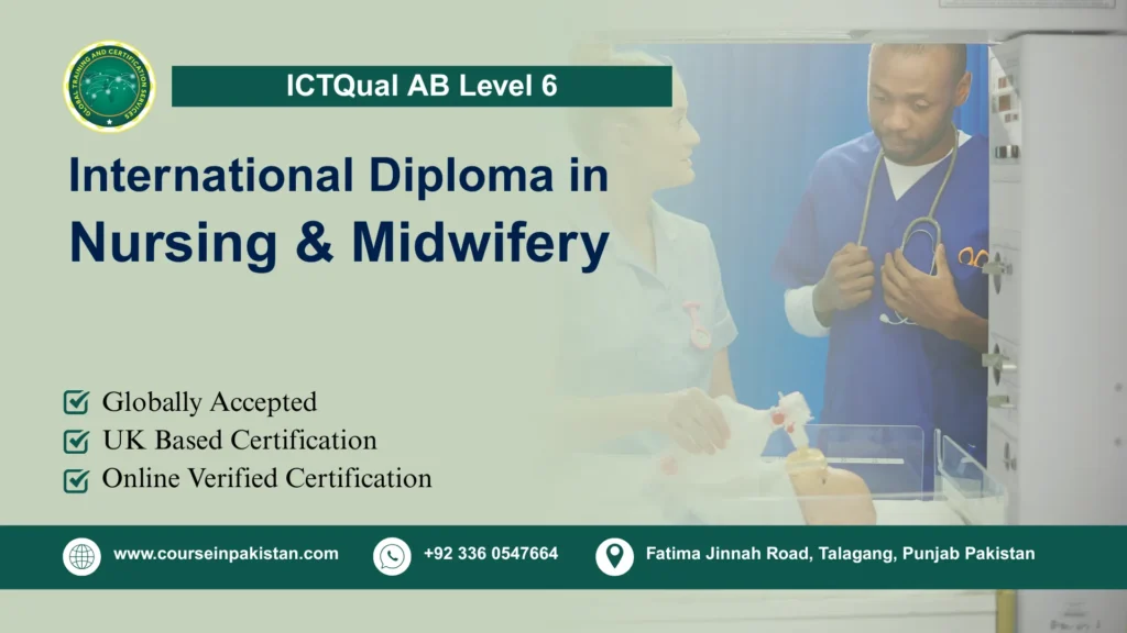 ICTQual AB Level 6 International Diploma in Nursing & Midwifery