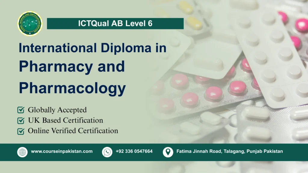 ICTQual AB Level 6 International Diploma in Pharmacy and Pharmacology