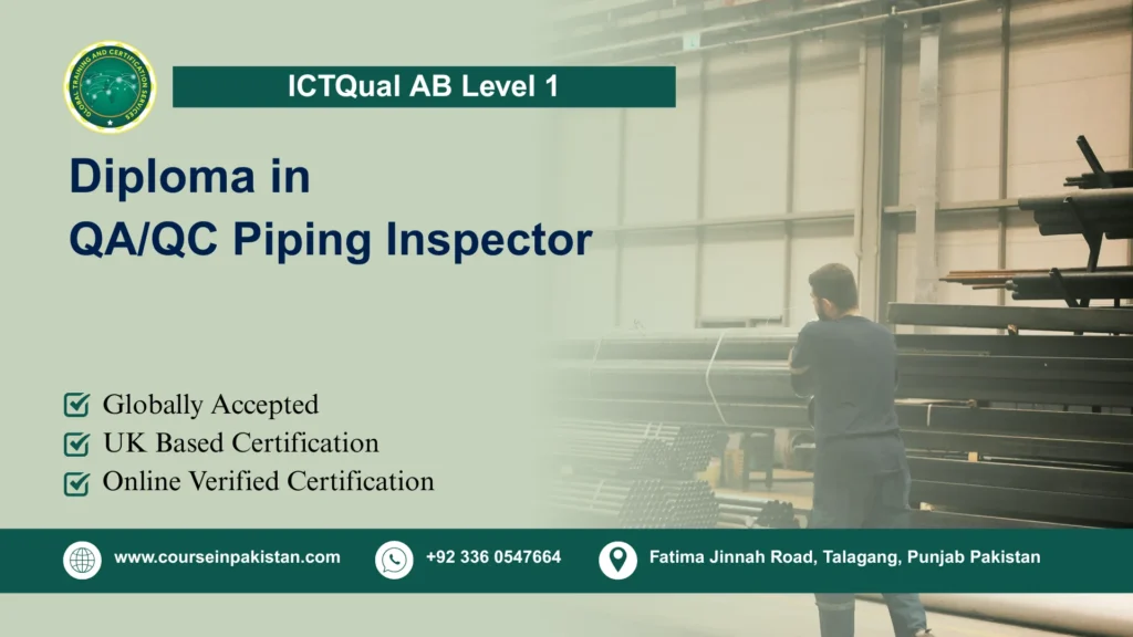 ICTQual AB Level 1 Diploma in QA/QC Piping Inspector