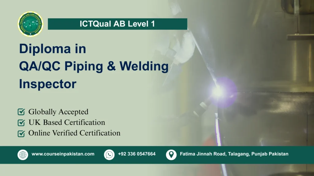 ICTQual AB Level 1 Diploma in QA/QC Piping & Welding Inspector