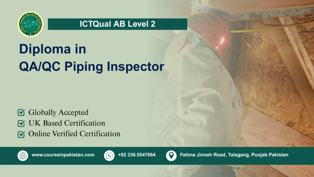 ICTQual AB Level 2 Diploma in QA/QC Piping Inspector