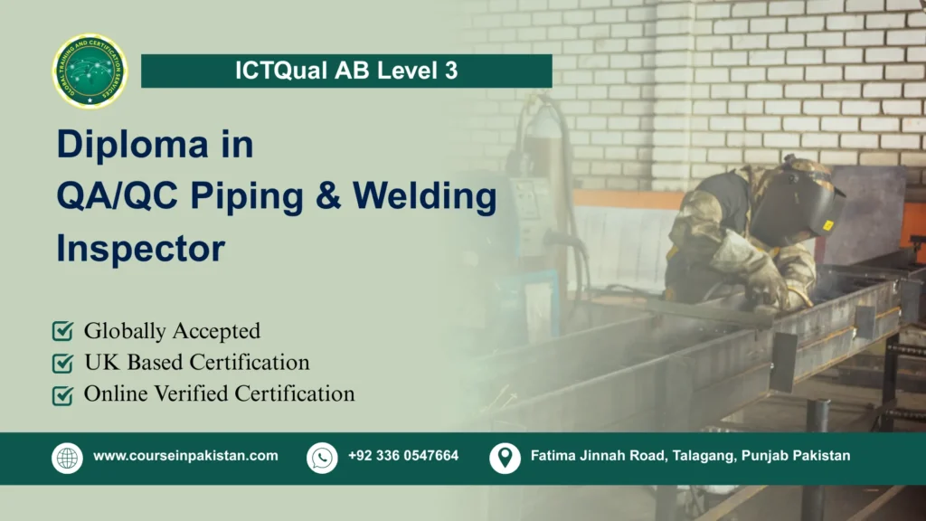 ICTQual AB Level 3 Diploma in QA/QC Piping & Welding Inspector