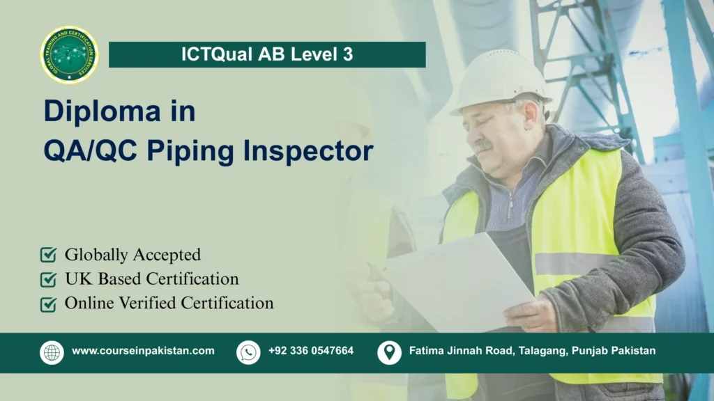ICTQual AB Level 3 Diploma in QA/QC Piping Inspector