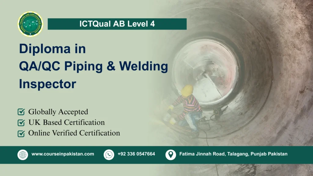 ICTQual AB Level 4 Diploma in QA/QC Piping & Welding Inspector