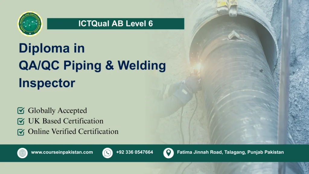 ICTQual AB Level 5 Diploma in QA/QC Piping & Welding Inspector