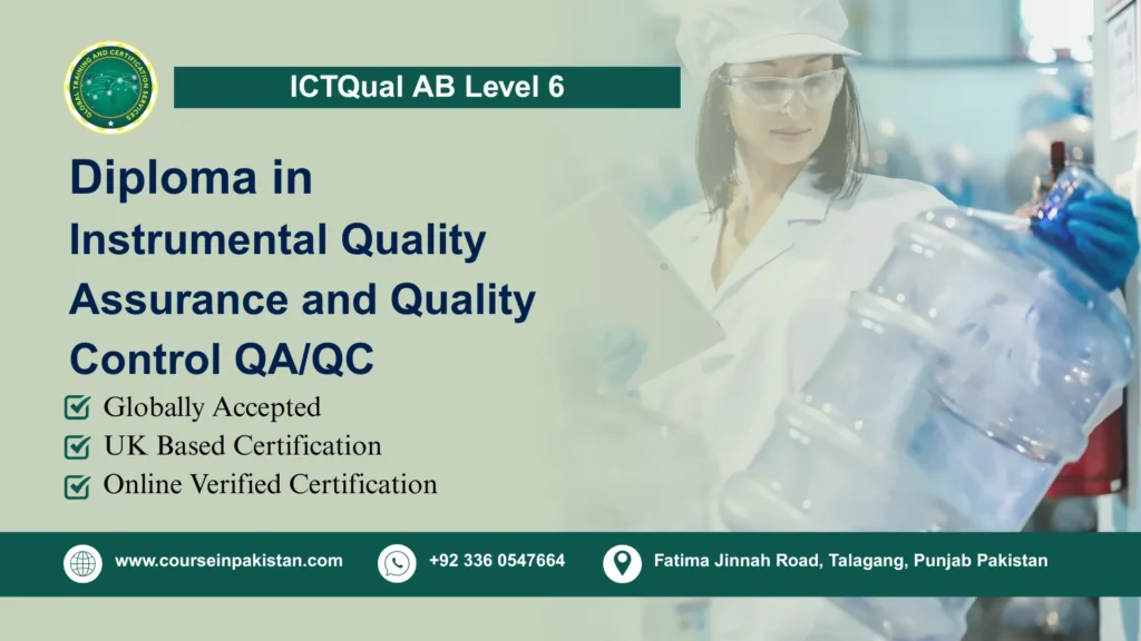 ICTQual AB Level 6 Diploma in Instrumental Quality Assurance and Quality Control QA/QC