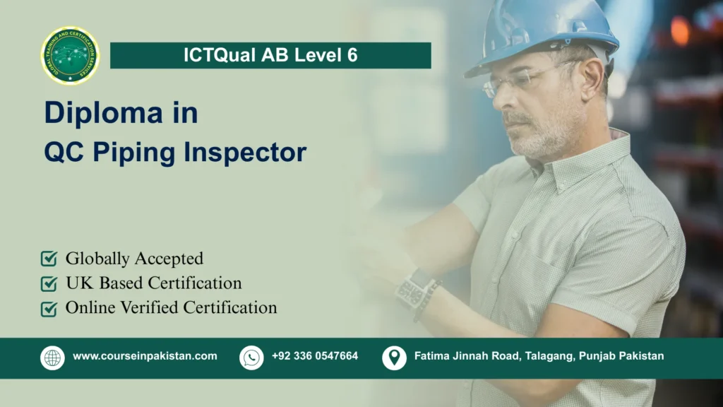 ICTQual AB Level 6 Diploma in QC Piping Inspector