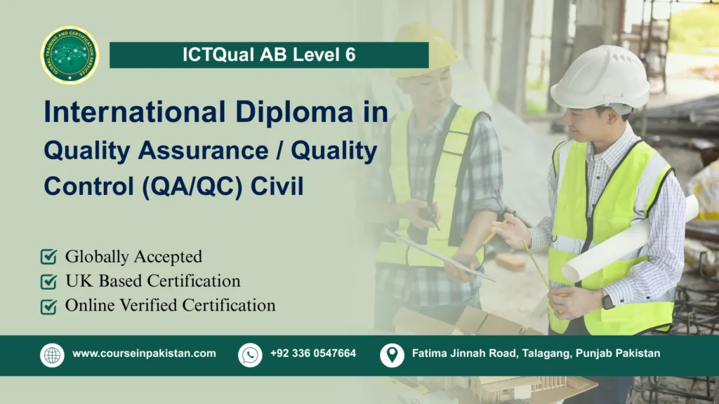 ICTQual AB Level 6 Diploma in Quality Assurance / Quality Control (QA/QC) Civil