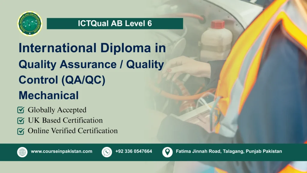 ICTQual AB Level 6 Diploma in Quality Assurance / Quality Control (QA/QC) Mechanical