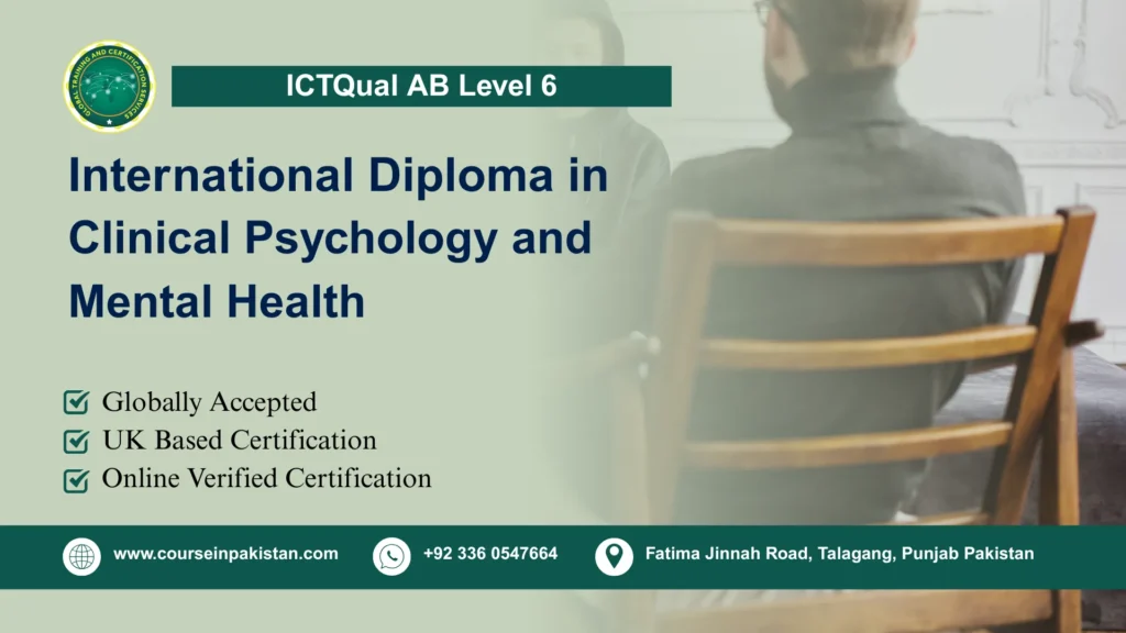 ICTQual AB Level 6 International Diploma in Clinical Psychology and Mental Health