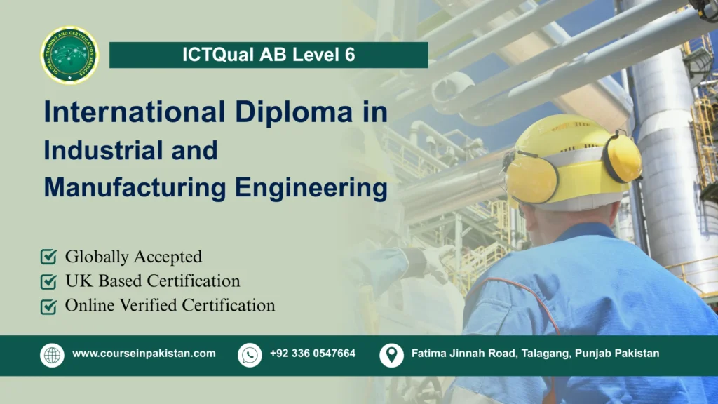 ICTQual AB Level 6 International Diploma in Industrial and Manufacturing Engineering