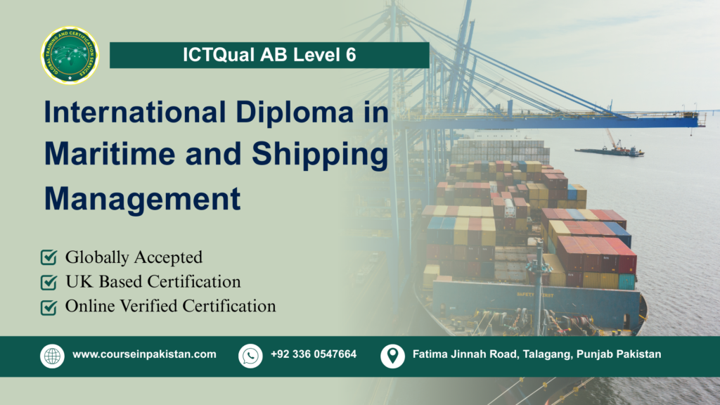ICTQual AB Level 6 International Diploma in Maritime and Shipping Management