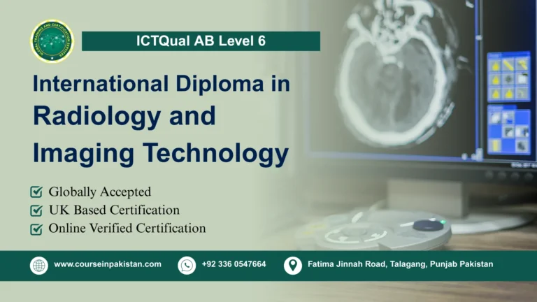 ICTQual AB Level 6 International Diploma in Radiology and Imaging Technology