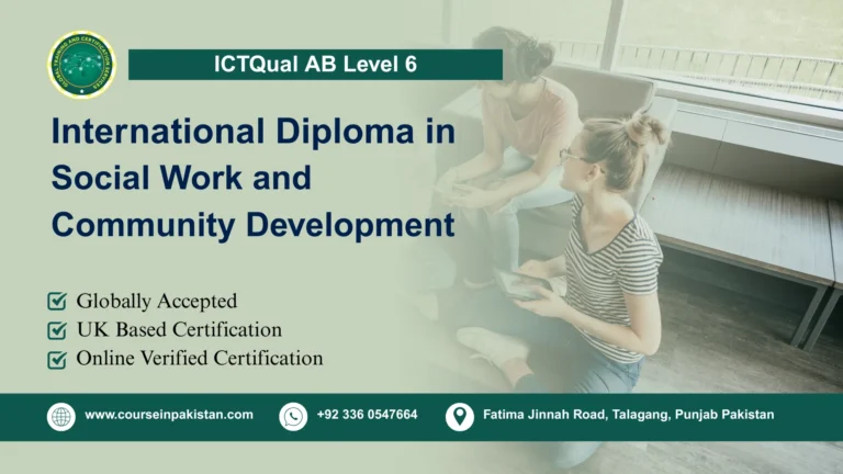 ICTQual AB Level 6 International Diploma in Social Work and Community Development