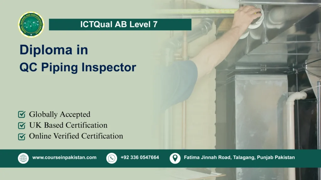 ICTQual AB Level 7 Diploma in QC Piping Inspector