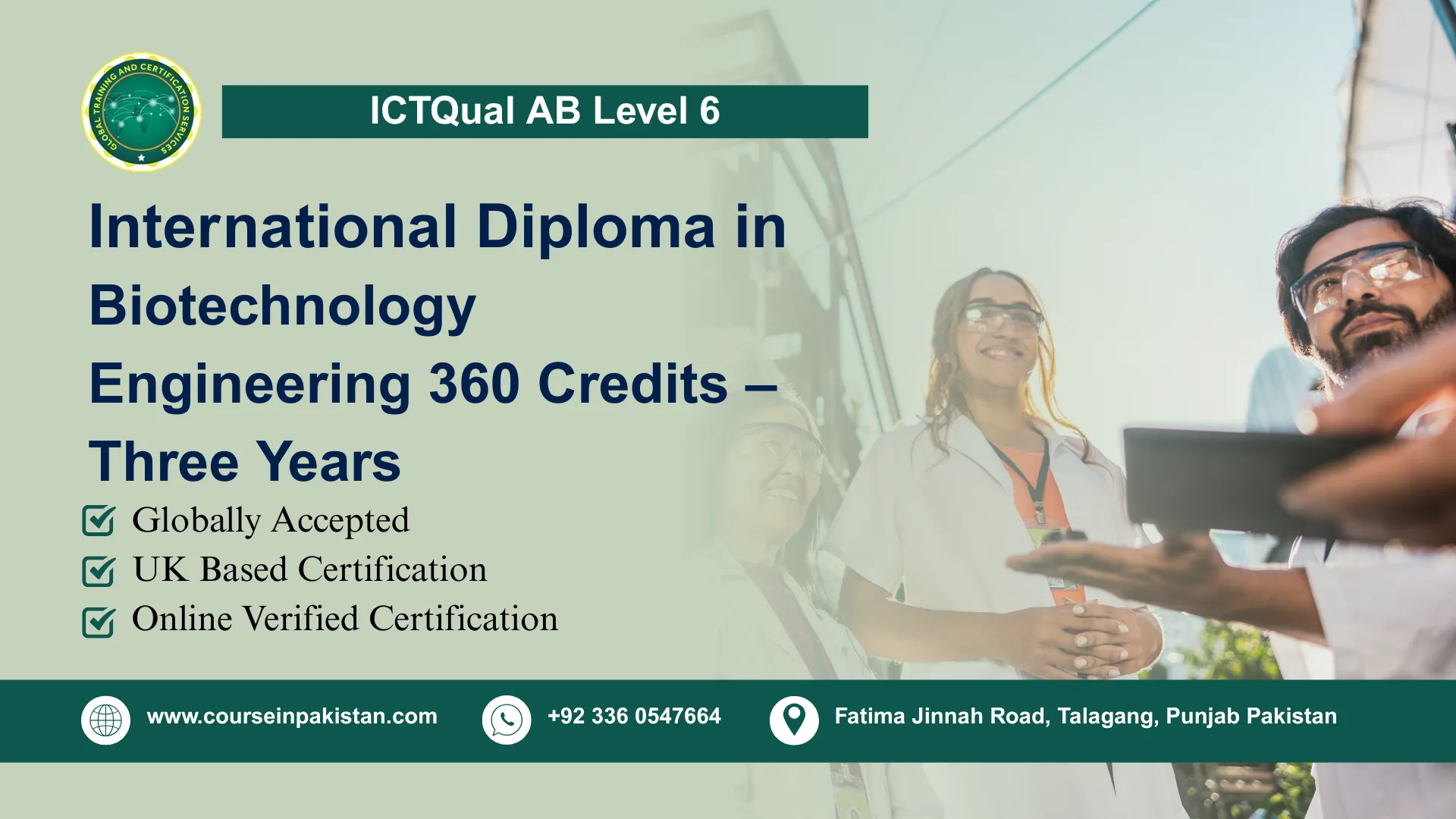 ICTQual Level 6 Diploma in Biotechnology Engineering 360 Credits – Three Years ICTQual Level 6 Diploma in Biotechnology Engineering 360 Credits – Three Years